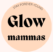 GLOWMAMMAS